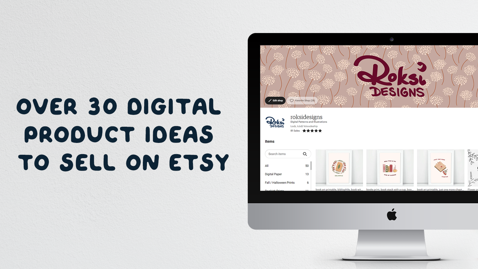 Over 30 digital product ideas to sell on etsy