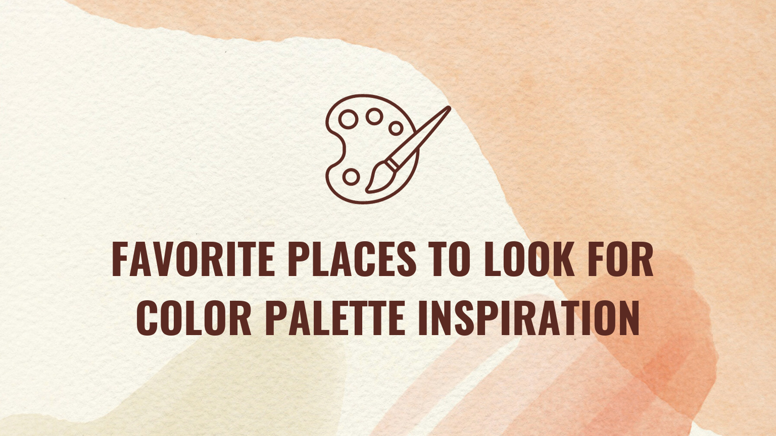 Favorite places to look for color palette inspiration